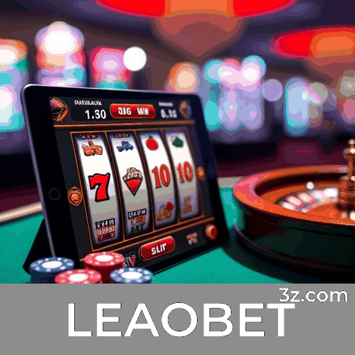 Experimente LEAOBET: Apostas móveis completas e rápidas